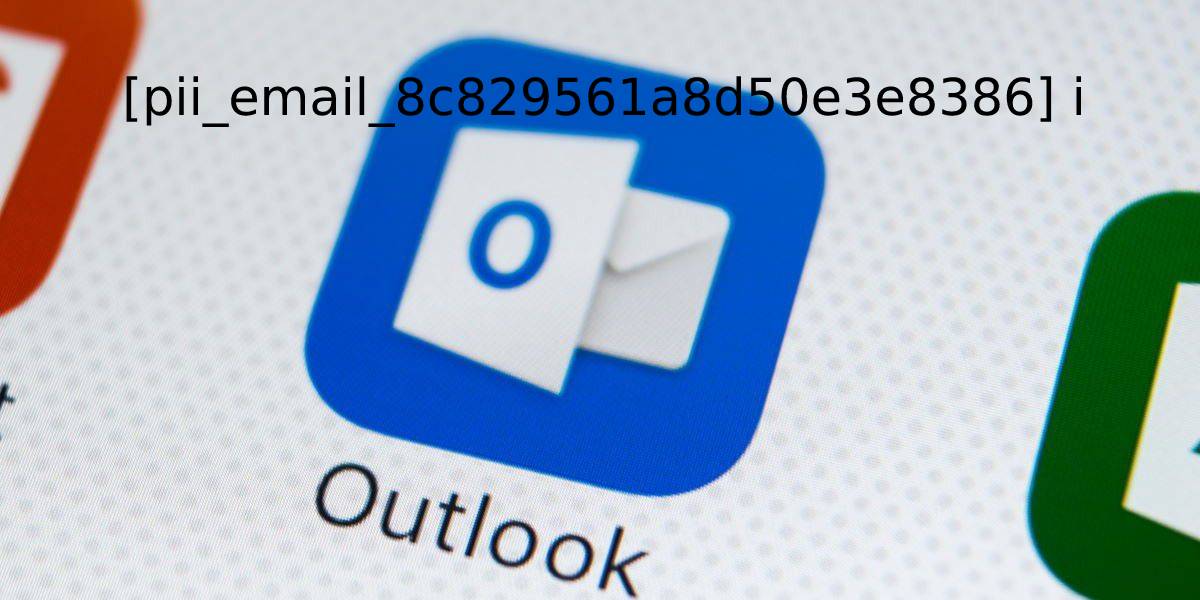 pii_email_8c829561a8d50e3e8386