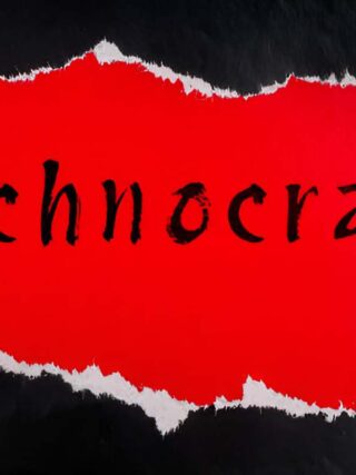 Technocracy – Economic Role, Social Role, and More